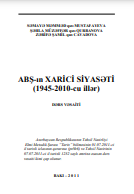 ABŞ-ın XARİCİ SİYASƏTİ (1945-2010-cu illər)